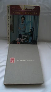 SCARCE DOROTHY RODGERS MY FAVORITE THINGS ATHENAEUM 1964 1ST EDITION: MARRIED T - Imagen 1 de 7