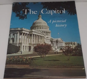 The Capitol/ A Pictorial History of the Capitol Sixth Edition - Picture 1 of 9