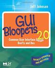 GUI Bloopers 2.0: Common User Interface Design . Johnson<|