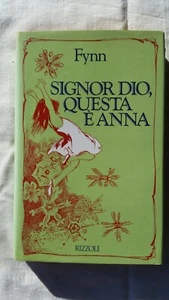 FYNN- SIGNOR DIO, QUESTA E' ANNA - RIZZOLI EDITORE 1° ED. 1987 - FUORI CATALOGO - Picture 1 of 1