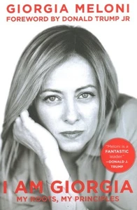 I Am Giorgia : My Roots, My Principles, Hardcover by Meloni, Giorgia; Notini,... - Picture 1 of 1