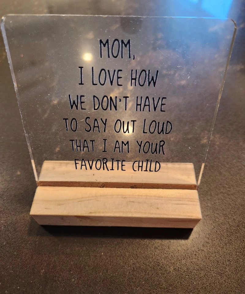 Favorite child funny quote for desk - Image 1 of 1
