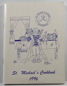 St Michael's Cookbook  Wycheproof 1996 great classic cooking recipes Scarce book - Picture 1 of 13
