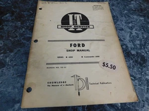 Ford Shop Manual Series I & T Shop Service Series 6000 & Commander 6000 - Picture 1 of 1