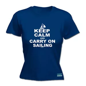 Sailing Ob Keep Calm And Carry On - Damen T-Shirt lustig T-Shirt Geschenk Neuheit - Bild 1 von 8