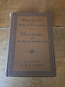 1882 Handbücher für Bibelklassen Hebräisch 1. Auflage Rev Prof AB Davidson T.&T. Clark - Bild 1 von 19