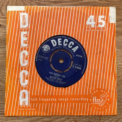 Mickie Most 7” Vinyl Single “Yes Indeed I Do” Decca 1963 (F.11664) Jimmy Page - Image 1 of 4