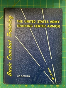 Basic Combat Training - The United States Army Training Center Ft. Knox 1956 - Picture 1 of 2