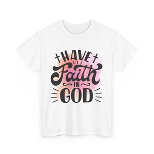 Faith in God Women's Cotton T-Shirt, Inspirational Christian Shirt - Picture 1 of 9