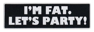 Motorcycle Helmet Stickers Decals: I'm Fat, Let's Party | Fat Bikers - Picture 1 of 1