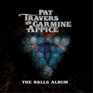 Pat Travers & Carmine Appice The Balls Album (Vinyl) (US IMPORT) - Picture 1 of 1