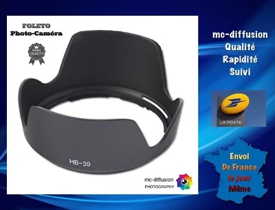 Pare Soleil De Type HB-39 Pour NIKON AF-S DX 16-85 mm f/3.5-5.6G ED VR.