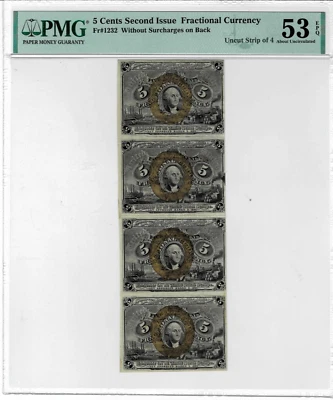 .5 cent Fractional Currency- Uncut Strip of Four--fr.1232--PMG 53 EPQ - Image 1 of 4