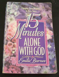 15 Minutes Alone with God by Emilie Barnes devotional Christian 1994 Signed - Picture 1 of 2