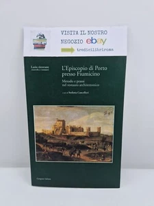 L'episcopio di Porto presso Fiumicino - Stefania Cancellieri - Gangemi - Bild 1 von 7