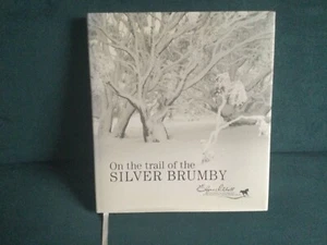 On the Trail of the Silver Brumby, Elyne Mitchell Centenary, HCDJ - Picture 1 of 6