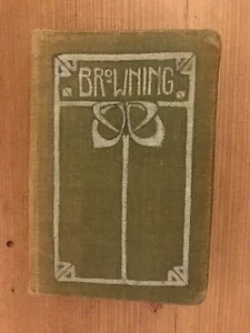 Robert Browning - Auszüge aus den poetischen Werken - Smith Elder & Co 1895 - Bild 1 von 4