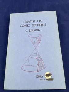 A Treatise on Conic Sections G. Salmon 6th Edition soft cover - Picture 1 of 7