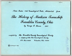 Name Index & Genealogical Data, History of Madison Twp, Franklin County, OH 1983 - Picture 1 of 1