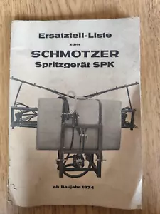 Schmotzer Spritzgerät SPK Ersatzteilliste Traktor schlepper K23 - Bild 1 von 2