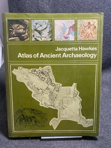 Atlas of Ancient Archaeology by Jacquetta Hopkins Hawkes (Hardcover) - Bild 1 von 1