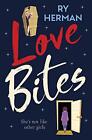 Love Bites A Laugh Out Loud Queer Romance With A Paranormal Twist By Ry Herman
