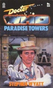 Doctor Who: Paradise Towers, by Stephen Wyatt - Target PBK 1989 - Picture 1 of 5