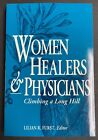 Heilerinnen und Ärzte: Climbing a Long Hill, herausgegeben von Lilian R. Hurst