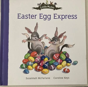 LITTLE MATES EASTER EGG EXPRESS by SUSANNAH McFARLANE & CAROLINE KEYS~H/C~EXC - Picture 1 of 6