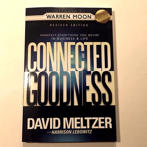 Connected to Goodness : Manifest Everything You Desire in Business and Life... - Picture 1 of 2