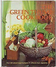 The Green Thumb Cookbook by Organic Gardening and Farming Editors
