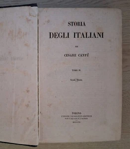 Storia degli italiani - Cesare Cantù - Tomo IV - Torino 1858 - Picture 1 of 3