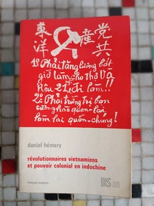 HEMERY Révolutionnaires vietnamiens et pouvoir colonial en Indochine 1975 18 - Bild 1 von 4