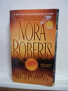 High Noon by Nora Roberts (2008, Paperback) - Imagen 1 de 1