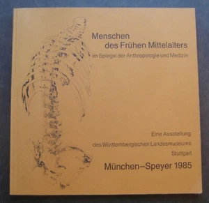 Fruhen Mittelalters: im Spiegel der Anthropologie und Medizin Eine Ausstellung - Picture 1 of 9