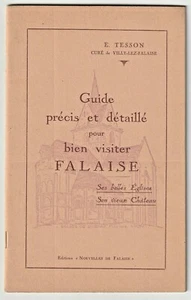 E.Tesson GUIDE BIEN VISITER FALAISE FOIRE GUIBRAY TALBOT ARLETTE SAINT GERVAIS - Picture 1 of 1