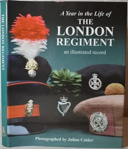 A YEAR IN THE LIFE OF THE LONDON REGIMENT 2001 Territorial Army Infantry TA - Picture 1 of 5