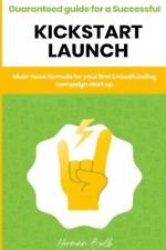 Herman Bulb Kickstarter - Guaranteed guide for a Success (Paperback) (UK IMPORT)