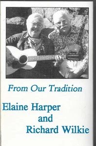 From Our Tradition * by Elaine Harper & Richard Wilkie (Cassette) - Picture 1 of 2