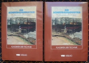 DIE SCHIFFBAUINDUSTRIE IN DEUTSCHLAND UND IM AUSLAND~T. SCHWARZ-E. von HALLE~VDI - Foto 1 di 12