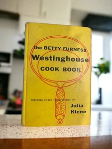 The Betty Furness Westinghouse Cook Book Kiene First Edition 1954 Added Notes - Picture 1 of 6