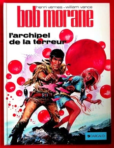 Bob Morane T. 15 L'archipel de la terreur - Rééd. -1990- H. Vernes - W. Vance - Imagen 1 de 2