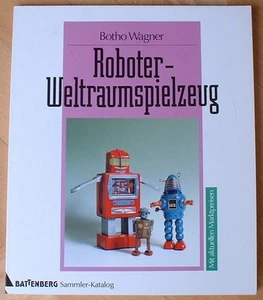 ROBOT ASTRONAUTS SPACE TOYS ROBOT & SPACE TOYS COLLECTIBLE BOOK GERMAN - Picture 1 of 6