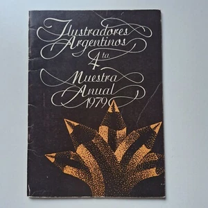 Ilustradores Argentinos 4ta. Muestra Anual 1979 - Picture 1 of 2