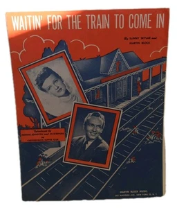 Waitin' for the Train to Come In Sunny Skylar Martin Block Sheet Music 1945 - Picture 1 of 2