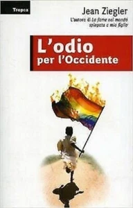 Jean Ziegler, Hass auf den Westen, Tropea 2010 - 1. Auflage - Bild 1 von 2