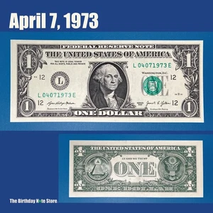 April 7, 1973 Birthday Anniversary $1 One Dollar Bill Serial Number 04071973 - Picture 1 of 2
