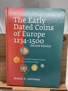 The Early Dated Coins of Europe 1234-1500: An Illustrated Catalogue and Guide t - Picture 1 of 1