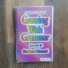 Growing with Grammar, Level 8 Student Workbook Manual, Tamela Davis