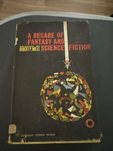 A Decade of Fantasy and Science Fiction by Robert P. Mills, 1960 BCE HC/DJ - Picture 1 of 4